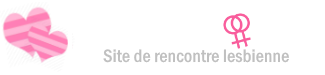 Site de rencontre lesbienne et femme homosexuelle - Supers-Rencontres.info